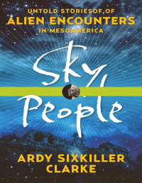 Ardy Sixkiller Clarke — Sky People