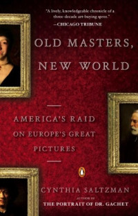 Cynthia Saltzman — Old Masters, New World