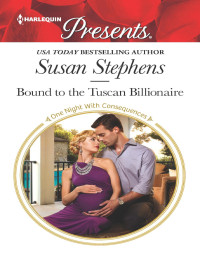 Susan Stephens — Bound to the Tuscan Billionaire