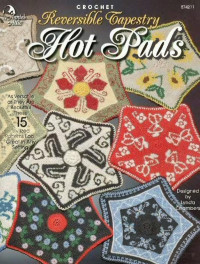 Crochet Reversible Tapestry — Hot Pads