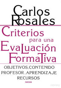 Carlos Rosales López — Criterios para una evaluación formativa