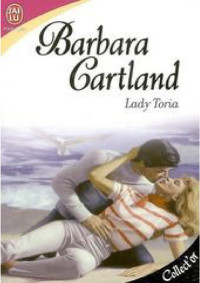 Barbara Cartland — Lady Toria
