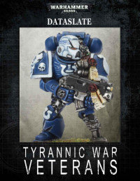 Games Workshop Ltd — Dataslate - Tyrannic War Veterans