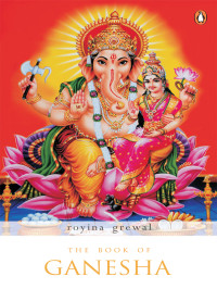 Royina Grewal — Book of Ganesha