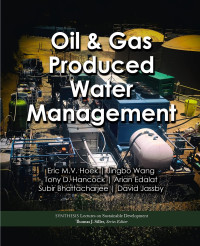 Eric M. V. Hoek, Jingbo Wang, Tony D. Hancock — Oil & Gas Produced Water Management