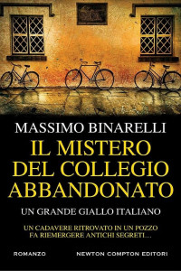 Massimo Binarelli [Binarelli, Massimo] — Il mistero del collegio abbandonato