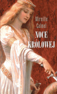 Mireille Calmel — Noce królowej