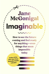 Jane McGonigal — Imaginable