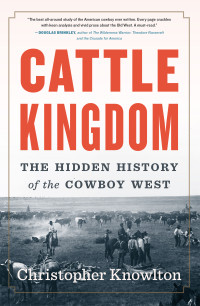 Christopher Knowlton — Cattle Kingdom