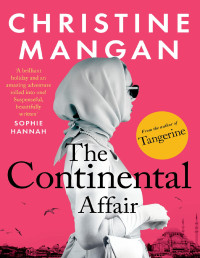 Christine Mangan — The Continental Affair