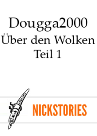 Dougga2000 — Über den Wolken - Teil 1