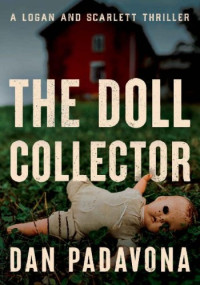Dan Padavona — The Doll Collector