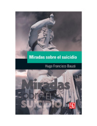 Hugo Bauzá — Miradas sobre el suicidio