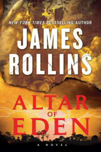 James Rollins — Altar of Eden: A Novel
