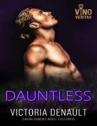 Victoria Denault & Heart Eyes Press LGBTQ — Dauntless (In Vino Veritas)