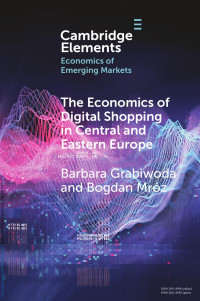 Barbara Grabiwoda & Bogdan Mróz — The Economics of Digital Shopping in Central and Eastern Europe