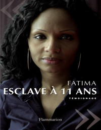 Fatima [Fatima] — Esclave à 11 ans
