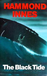 Hammond Innes — The Black Tide (1982)