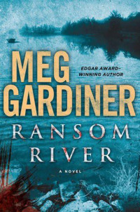 Meg Gardiner — Ransom River