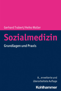 Gerhard Trabert & Heiko Waller — Sozialmedizin