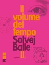 Solvej Balle — In viaggio. Il volume del tempo II