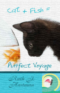 Ruth J. Hartman — Purrfect Voyage