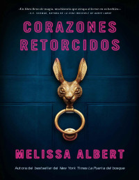 Melissa Albert — Corazones retorcidos