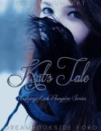 Teresa Mummert — Kat's Tale (Serie Undying Love Vampire 1)