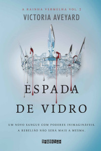 Victoria Aveyard — Espada de vidro