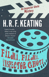 H. R. F. Keating — Filmi, Filmi, Inspector Ghote