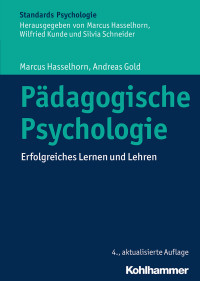 Marcus Hasselhorn, Andreas Gold — Pädagogische Psychologie