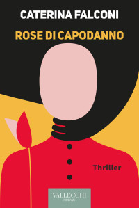 Caterina Falconi — Rose di capodanno