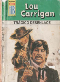 Lou Carrigan — Trágico desenlace