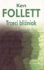 Ken Follett — Trzeci Bliźniak