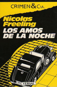 Nicolas Freeling — Los Amos De La Noche