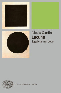 Nicola Gardini — Lacuna