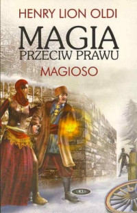 Henry Lion Oldi — Mag 01 Magia przeciw prawu