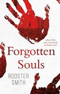 Rooster Smith  — Forgotten Souls
