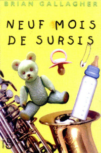  — Neuf mois de sursis