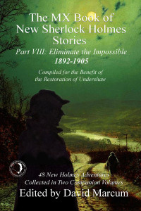 David Marcum — 08-The MX Book of New Sherlock Holmes Stories - Part VIII [Arabic]