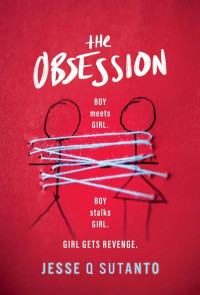 Sutanto, Jesse Q — The Obsession