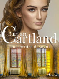 Barbara Cartland — Una cornice di sogni