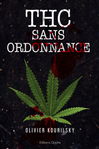 Olivier Kourilsky — THC sans ordonnance