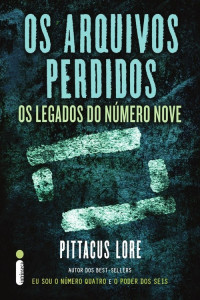 Pittacus Lore — Os Legados do Número Nove