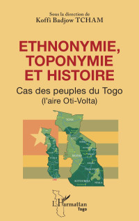 Koffi Badjow Tcham; — Ethnonymie, toponymie et histoire