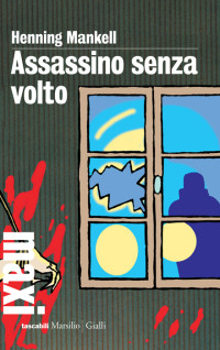 Henning Mankell [Mankell, Henning] — Assassino Senza Volto