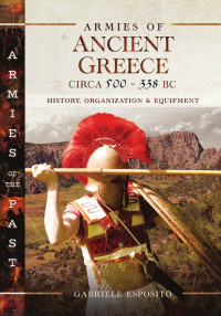 Gabriele Esposito; — Armies of Ancient Greece.indd