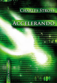 Charles Stross — 07. Accelerando