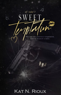 Kat N. Rioux — Sweet Temptation