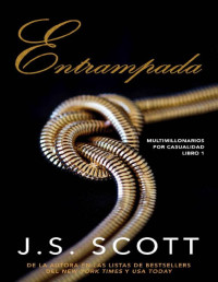 J. S. Scott — Entrampada